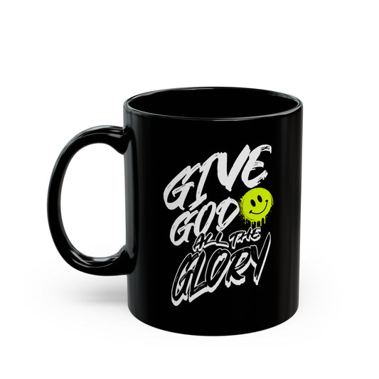 GIVE GOD ALL THE GLORY Black Mug (11oz)