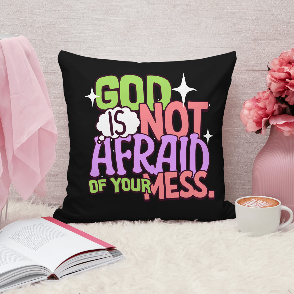 GOD IS NOT AFRAID OF YOUR MESS | DIGITAL FILE ONLY