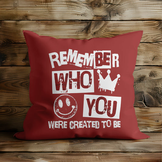 REMEMBER WHO YOU WERE CREATE TO BE | DIGITAL FILE ONLY